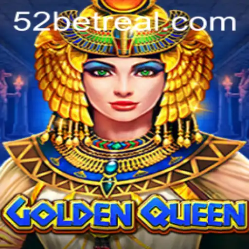 GoldenQueen: Descubra o Fascinante Mundo de 52bet